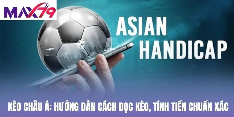 Kèo châu Á
